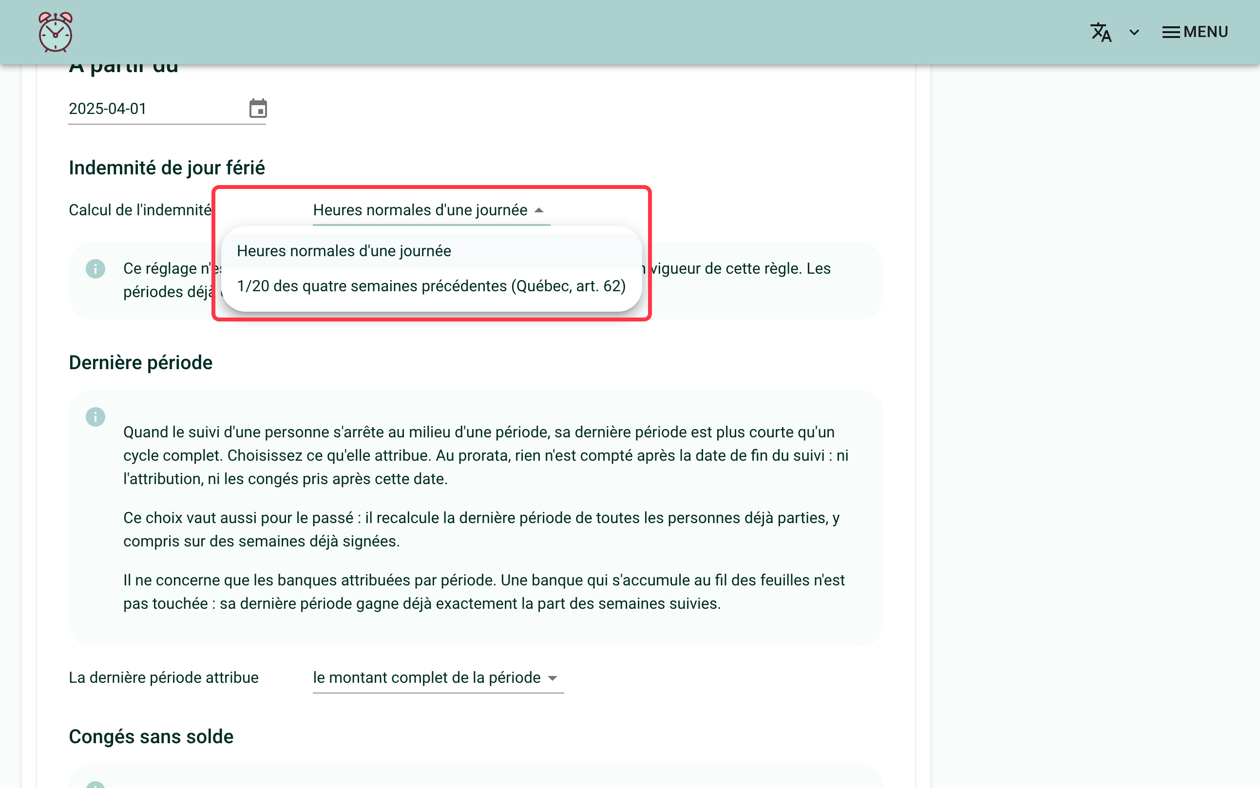 Capture d'écran montrant la section "Règles pour l'organisation". Un carré rouge entoure le champ "Calcul de l'indemnité" ouvert sur ses deux choix : "Heures normales d'une journée" et "1/20 des quatre semaines précédentes (Québec, art. 62)"