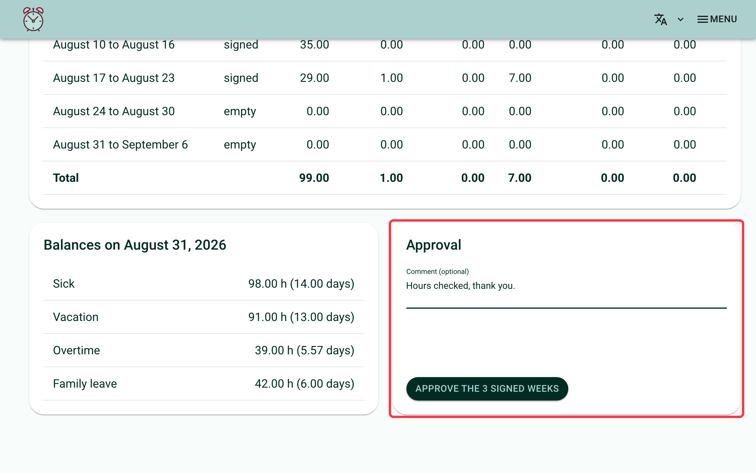 Screenshot of the bottom of the "Approvals" screen. A red box surrounds the "Approval" card, with a comment typed in and the "Approve the 3 signed weeks" button