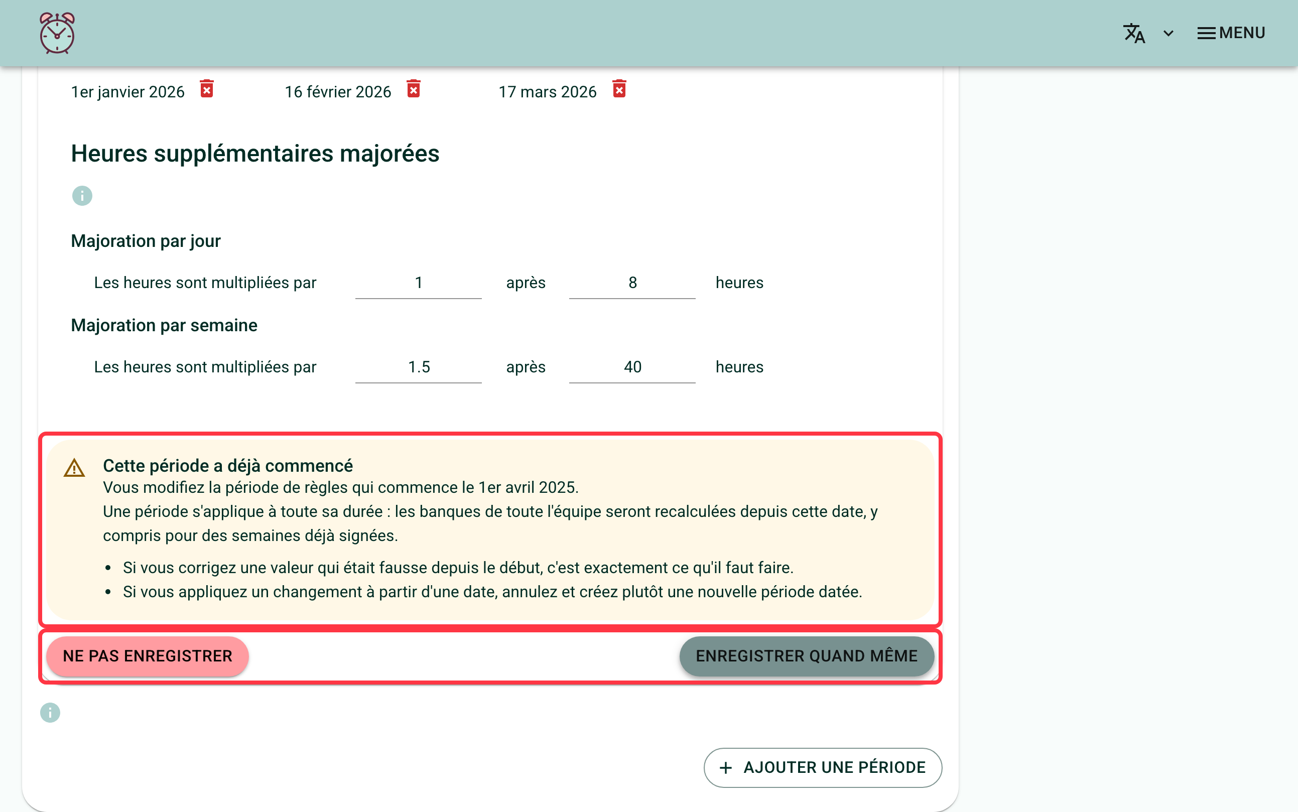 Screenshot showing the "This period has already started" confirmation at the bottom of the organization's rules, with the "Do not save" and "Save anyway" buttons surrounded by a red box