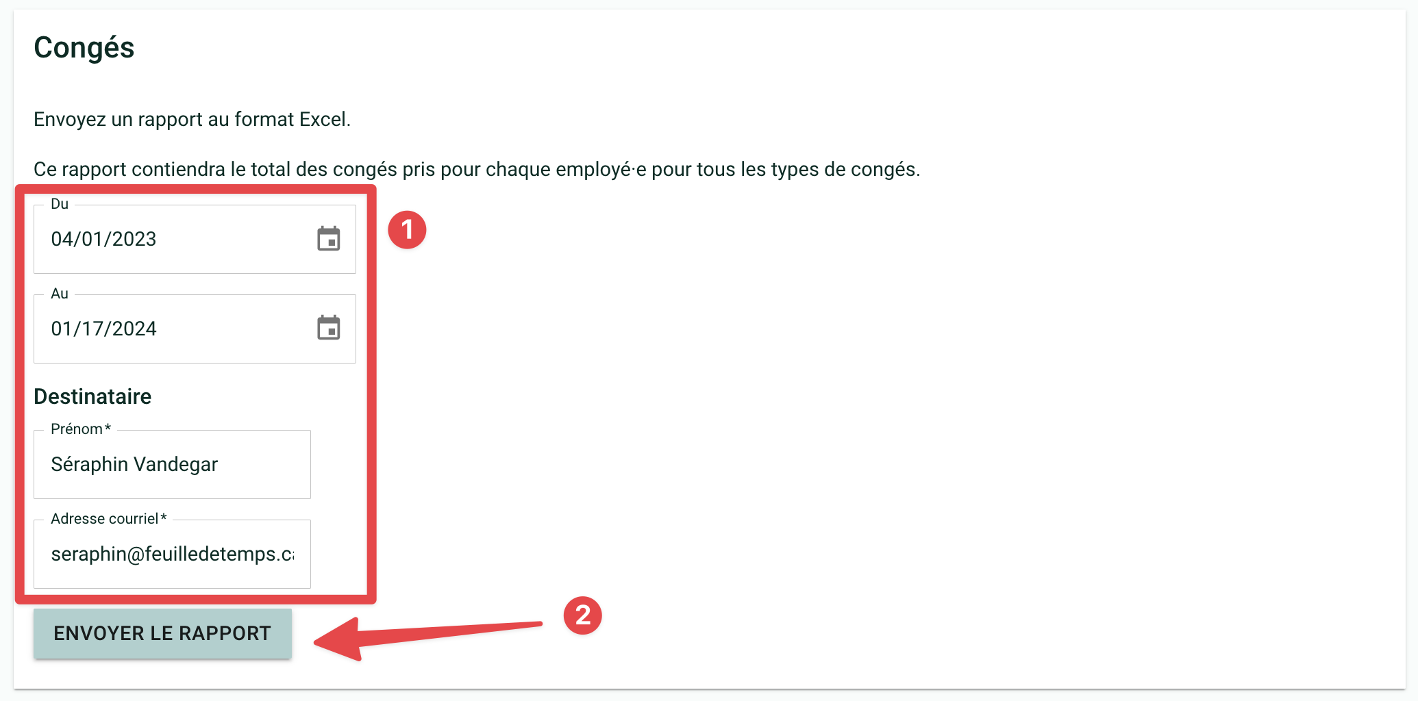 Capture d&#39;écran de la page &quot;Rapport&quot; montrant des champs &quot;Du&quot;, &quot;Au&quot;, &quot;Nom&quot; et &quot;Prénom&quot; et une flèche rouge vers le bouton &quot;Envoyer&quot;